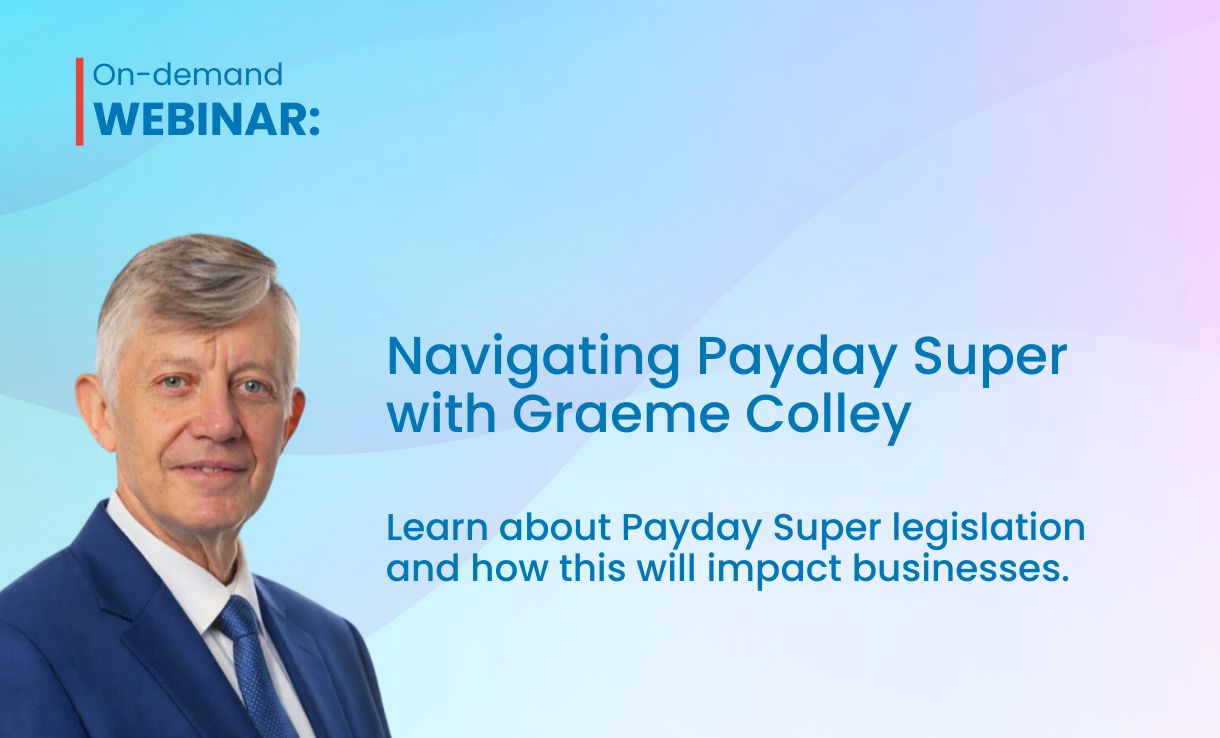 Navigating Payday Super with Graeme Colley