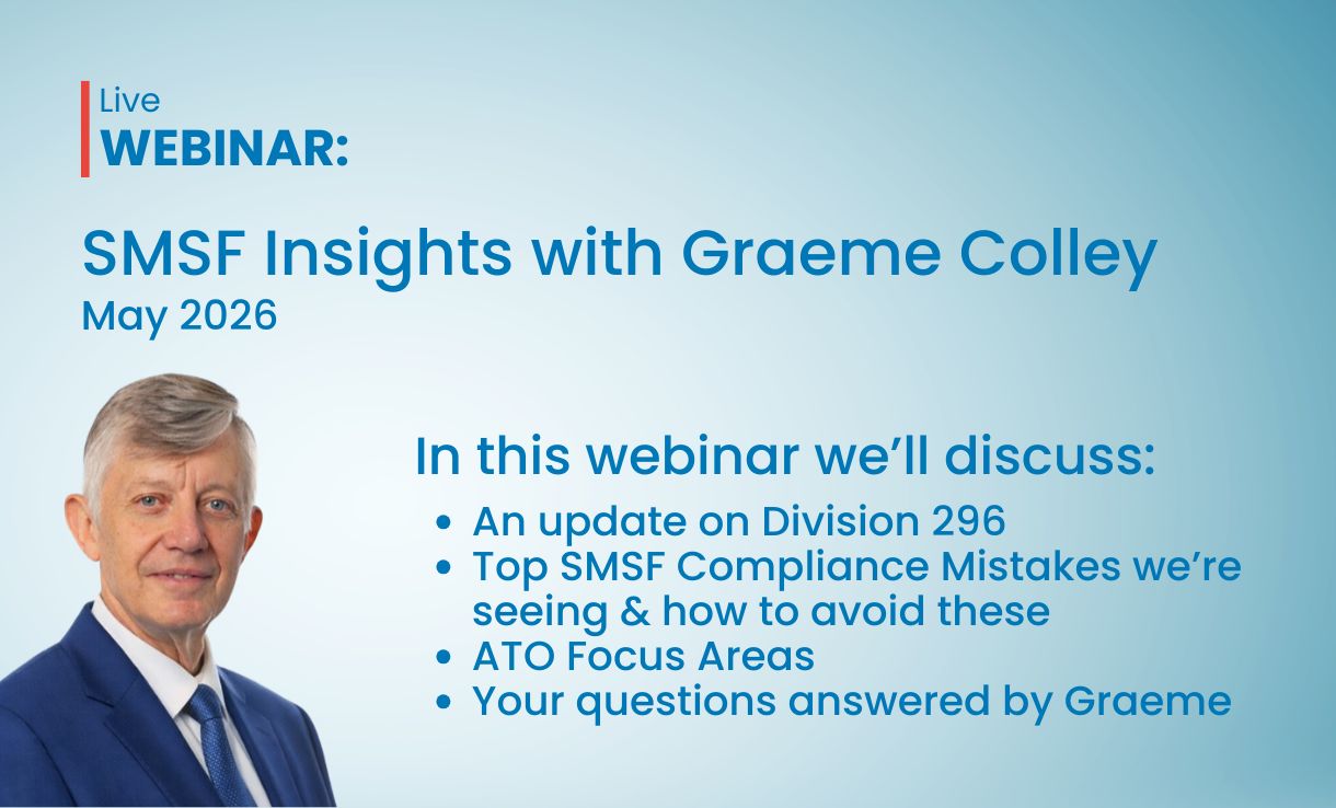 may 2026 SMSF Insights with Graeme Colley